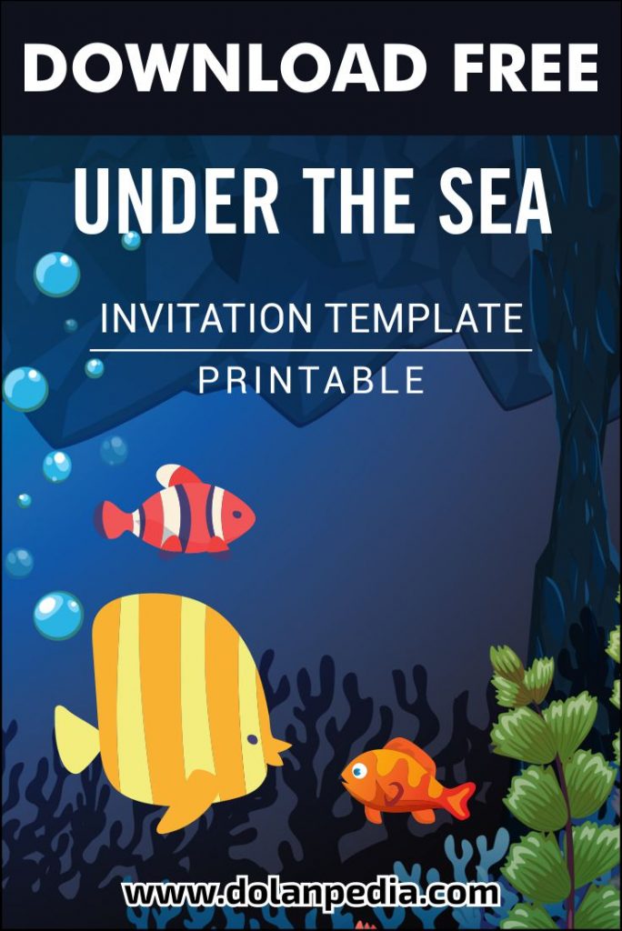 Free Printable Under The Sea Invitation Templates